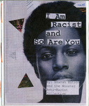 The Anti-Racist Collective Zine: I Am Racist and So Are You