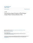 Dendrochronological Analysis of The Morgan House, Wayne County, Wooster, Ohio